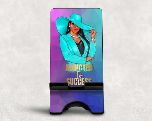 Addicted to Success Smartphone Stand | Savage Custom Crafts™