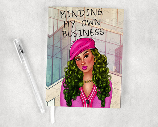Minding My Own Business Journal | Savage Custom Crafts™